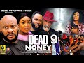 DEAD MONEY 9 - LIZZY GOLD, YUL EDOCHIE 2023 Latest Nigerian Nollywood Movie image