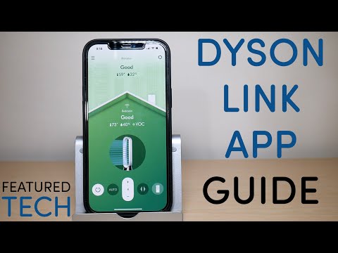 How to use the Dyson Link App | Dyson Link App Tutorial | A Beginners Guide | Featured Tech (2021)