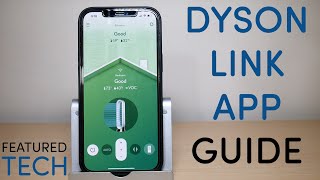 How to use the Dyson Link App | Dyson Link App Tutorial | A Beginners Guide | Featured Tech (2021) screenshot 3