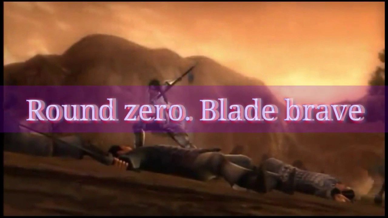 Round Zero Brave Blade Lyrics Youtube
