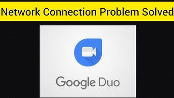 How To Solve Google Duo Network Connection(No Internet Connection) Problem || Rsha26 Solutions