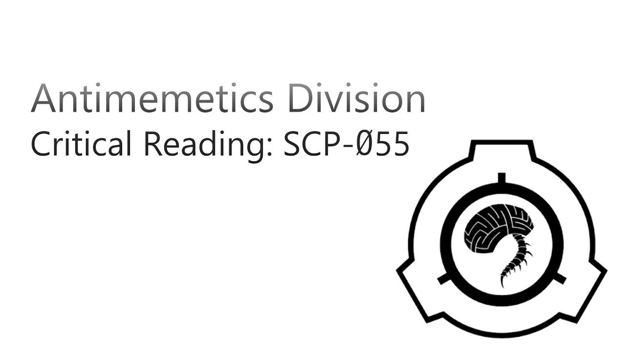 SCP Antimemetics Canon Pt. 1. (SCP-055 and We Need to Talk About 55).  Narrated by AI Gideon Ofnir. 