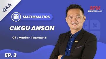 EP3. Mathematics - Preview Class by SPM Masterclass