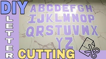 Letter Cutting Tutorial From A-Z (Uppercase) | Part 2 of 2