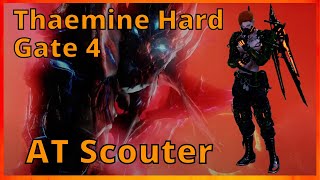 AT Scouter (Machinist) 422 Gate 4 Hard Thaemine