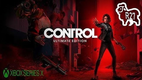 CONTROL Ultimate Edition  - (No Commentary) - Part 12: Take Control & Credits