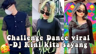 Challenge Dance Tiktok-DJ KINI KITA SAYANG Dance viral terbaru!!