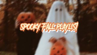 spooky fall playlist