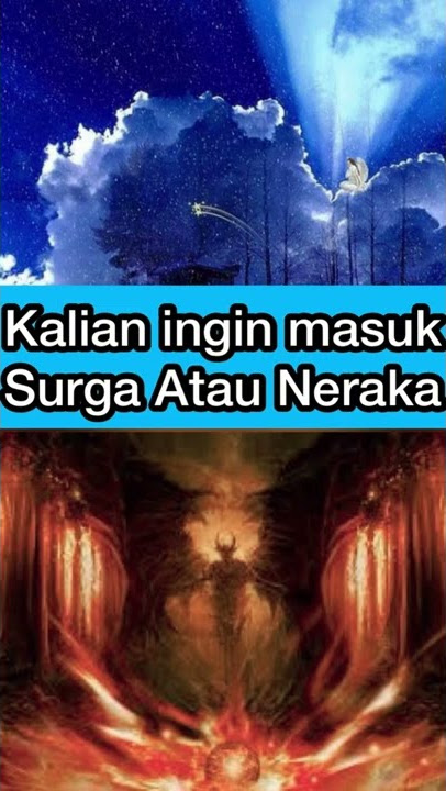 Surga Atau Neraka ??#shorts #shortvideo #story #storywa #subscribe #surga #islam