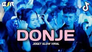 DONJE SLOW - JOGET TERBARU -_Papa Adung_- REMIX