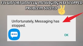 Fix 'Unfortunately Messaging has stopped' Problem|| TECH SOLUTIONS BAR