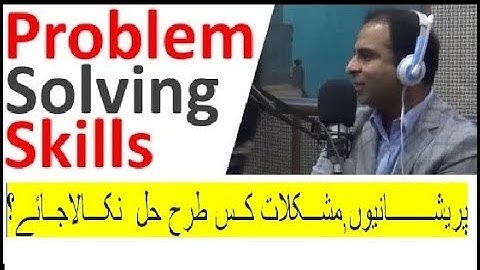 Problem Solving Skills? BY QASIM ALI SHAH