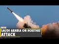 Yemen's Houthi rebels target Saudi Arabia's Aramco oil facilities | Houthis missiles | English News