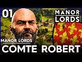 Manor lords  fr partie dcouverte avec le comte robert sur le citybuilder le plus attendu 1