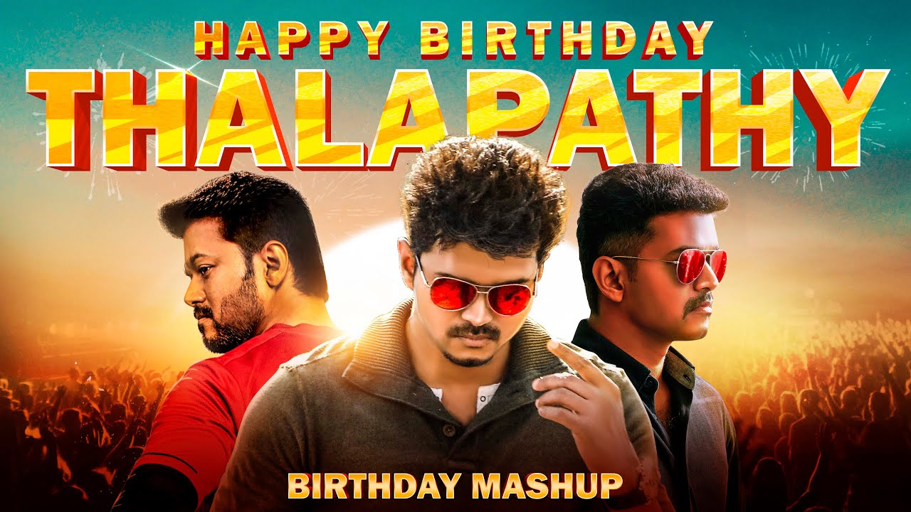 Thalapathy Vijay Birthday Mashup  Linto Kurian  2021