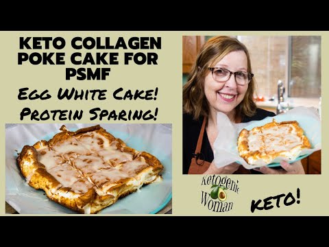 Egg White Cake for PSMF Diet | Keto Poke Cake with Collagen and Egg White Frosting