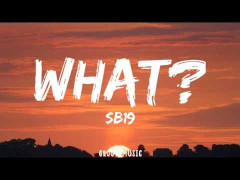 SB19   What Lyrics
