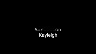 Marillion - Kayleigh (lyrics)