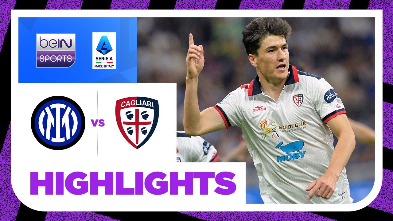 Inter Milan v Cagliari | Serie A 23/24 Match Highlights - YouTube