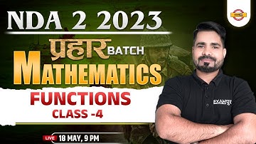 NDA 2 2023 | PRAHAR BATCH | MATHEMATICS - TECHNICAL | Functions | BY TAHIR SIR