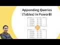 Appending Tables (or Queries) in Power BI