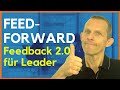 Wie bekommst du als fhrungskraft ehrliches feedback mit der feedforwardmethode