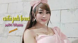 full kamera belakang || CINTA JADI BENCI || PUTRI TITANIA