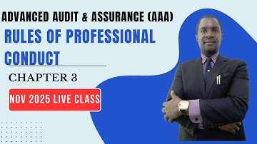 Part 5 I Understanding the Rules of Conduct for Professional Accountants I Chapter 3 I Live Class