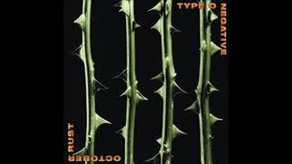 TYPE O NEGATIVE - Die With Me