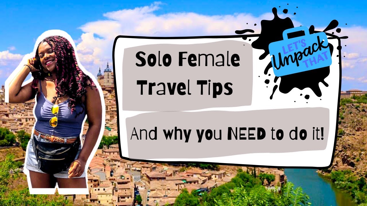 Solo Female Travel for Black Women | Black Women Travel Tips | Safety