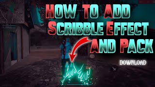 How To Add Scribble Effect  Kinemaster & Pack || free fire Montage editing video