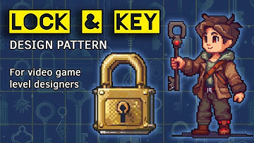 Lock and Key Design Pattern in Video Games