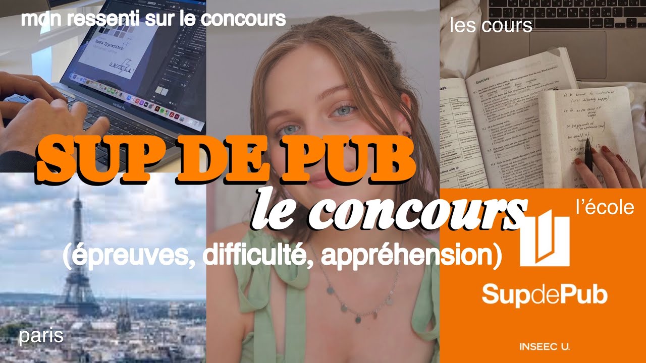 concours sup de pub (les épreuves ? la difficulté ?)