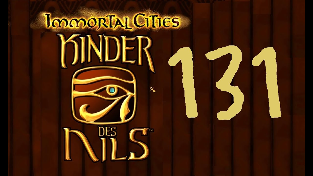 Let's Play "Kinder des Nils" - 131 - Pi-Ramesse - 01 [German / Deutsch]