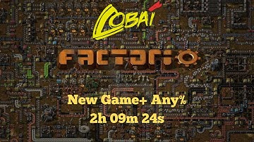 Factorio - New Game Plus - 2hr09m24s