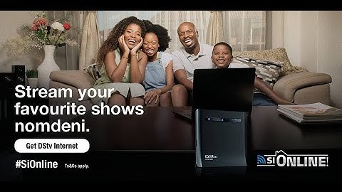 DStv Internet: What it is - what it does - & how to get it | DStv