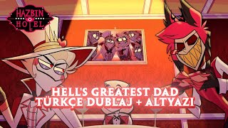 Hazbin Hotel Hell's Greatest Dad Türkçe Dublaj + Altyazı Resimi