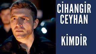 Cihangir Ceyhan Kimdir ? Sinema ve Dizileri Resimi