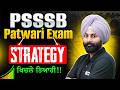 PSSSB Patwari Strategy 2026 | Patwari Exam Preparation Strategy | Punjab Patwari Recruitment 2026