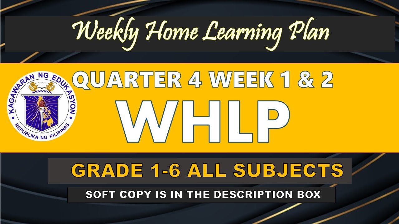 WHLP Q4 WEEK 1 & 2 - GRADE 1-6 - ALL SUBJECTS - YouTube