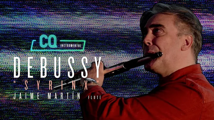 Debussy: "Syrinx" for solo flute  Jaime Martn, flu...