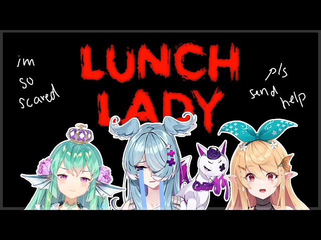 【LUNCH LADY】 LAZULIGHT 1ST COLLAB!!! and its horror..... 【NIJISANJI EN | Elira Pendora】のサムネイル