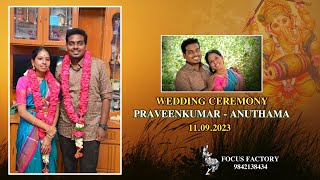 Live : Wedding of S. Anuthama with R. Praveenkumar@ Rajagopalan  (11 - 9 - 2023)