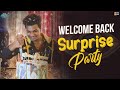 Welcome Back Surprise Party || Mukku Avinash || BB4 Super 7 Contestant