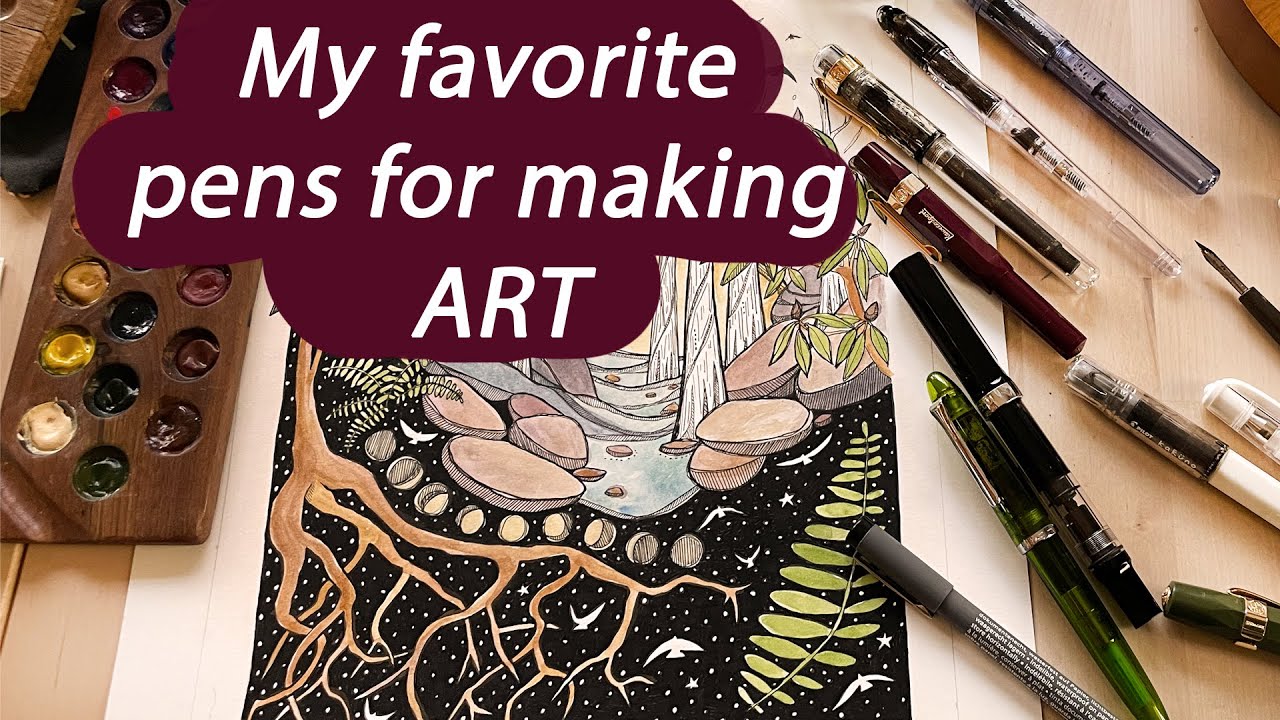 Favorite Fountain Pens for Drawing and Sketching Art, the pens I LOVE! YouTube