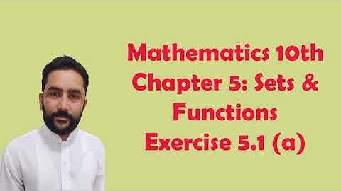 AJK Text Book. Maths 10th. Ch. 5. Sets & Functions Exercise 5.1(a)