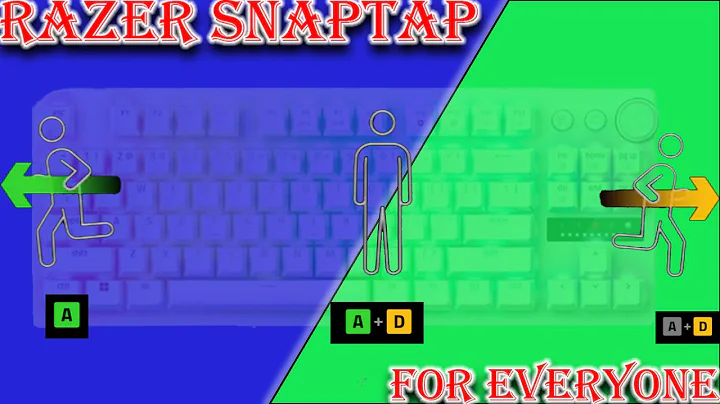 Razer Snap Tap...........for everyone.
