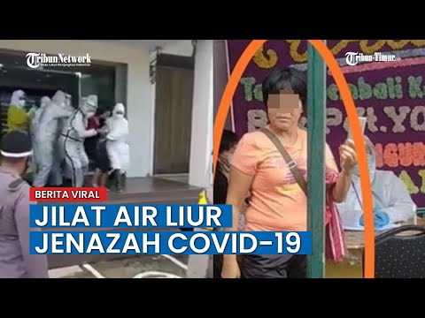 Jilat Air Liur Jenazah Covid-19, Wanita Ini Diketahui Positif Terinfeksi