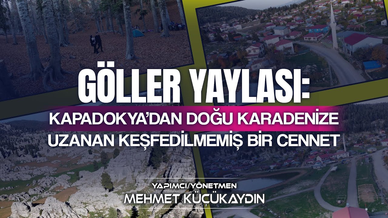 ADANA'NIN GİZLİ HAZİNESİ: GÖLLER YAYLASI | KAPADOKYA VE DOĞU KARADENİZ'İN BULUŞMA NOKTASI | BELGESEL