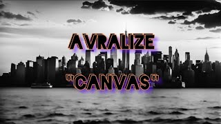 Avralize - Canvas | Lyrics Video